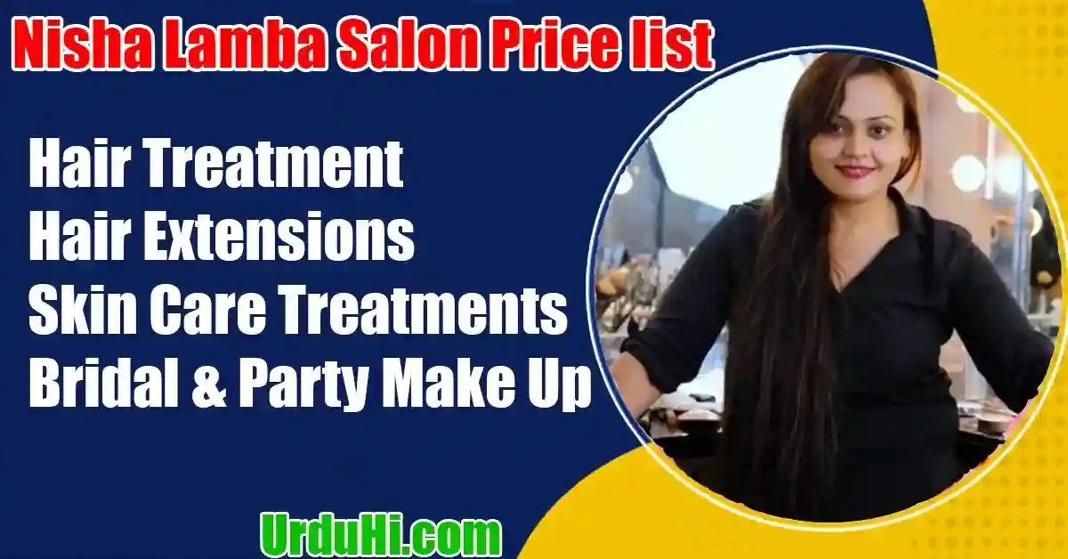 Nisha Lamba Salon Price List 2023